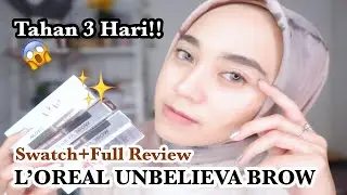 BEST BROW GEL ! L’OREAL UNBELIEVA BROW GEL - NURUL FINDAYANI