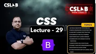 Lecture 29 CSS - Bootstrap Part 3 - Introduction and practical Bootstrap in Hindi | CSLAB - SIKAR