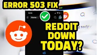 Reddit Down ? Error 503 ? Reddit Error 503 ? Http 503 Error ? Reddit Http Error 503 ? FIX ✅