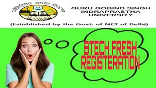 Fresh Registration For IPU BTECH | Admission 2021 |