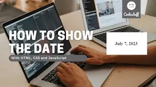 How to Show the Date with HTML, CSS and JavaScript