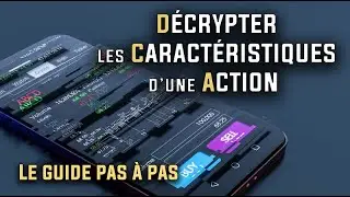 Comment décrypter les caractéristiques d'une action en bourse ?
