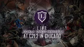 LORT Live @ C2E2 2014 - `Gorilla Tango