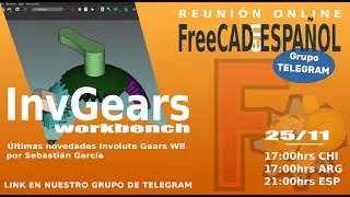 Reunión online Grupo Telegram FreeCAD en Español 25/11/21