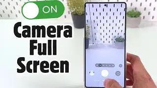 Samsung Galaxy S25 Ultra - How to Enable Full Screen Camera Mode