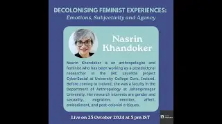 Decolonising Feminist Experiences: Emotions, Subjectivity and Agency: Nasrin Khandoker