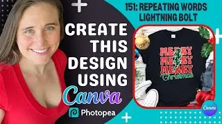 Canva Design Tutorial For Print On Demand: Repeating Word With Lightning Bold Christmas Niche 2023