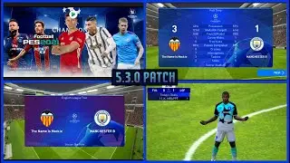 PES 2021 MOBILE v5.3.0 [UCL OBB PATCH] 20/21 KITS NEW SONGS