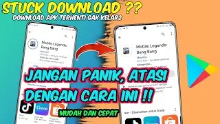 CARA MENGATASI DOWNLOAD TERHENTI DI PLAY STORE , STUCK LOADING SAAT DOWNLOAD APLIKASI
