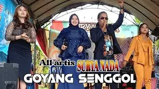 GOYANG SENGGOL - ALL ARTIS SURYA NADA