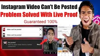Instagram Video Can't Be Posted Problem Solved 100% | Instagram Video Can't Be posted