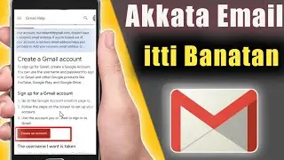 Akkaataa Email /Gmail itti Banatan | How to Create an Email Account