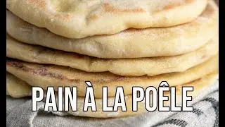 Pain Pita minute | Recette rapide de pain cuit à la poêle
