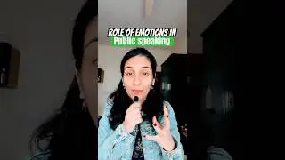 The role of emotions in public speaking 🫥 #shorts #speech #youtubeshorts #tips