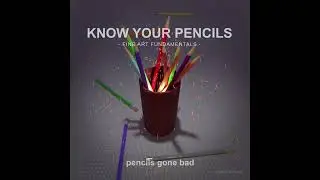 Know Your Pencils (Fine Art Fundamentals)
