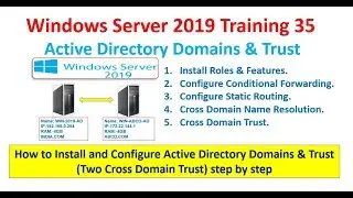 How to Configure Windows Server 2019 - Active Directory Domains & Trust, Cross Domain Trust.