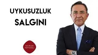 Osman Müftüoğlu | Uykusuzluk Salgını