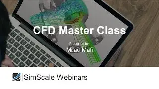 CFD Master Class: Wall Modelling & Drag and Flow Separations