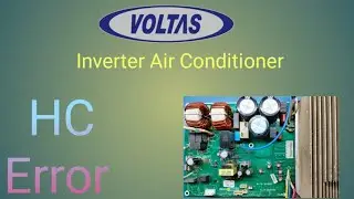 Voltas Inverter AC HC Error|Alpine Pcb Solution
