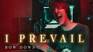 I Prevail - Bow Down (vocal cover / full cover with Basu)