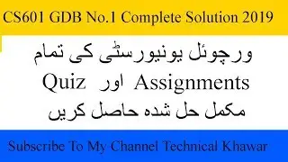 CS601 GDB complete solution fall 2018/19