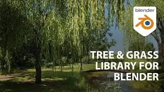My favorite Botaniq Features! (Tree and Grass Library for Blender)