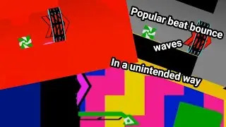 Playing popular Beat Bounce waves in a unintended way