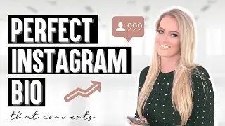 How to create the PERFECT INSTAGRAM BIO for your business