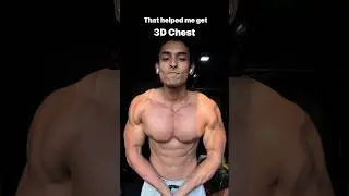 Best exercises for 3D chest 