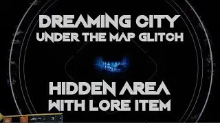 Destiny 2 - Hidden Area With Lore Item Found - The Dreaming City Under The Map Glitch