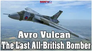 Avro Vulcan The Last All-British Bomber | Classic Documentary | #vulcanbomber #raf #nato #coldwar