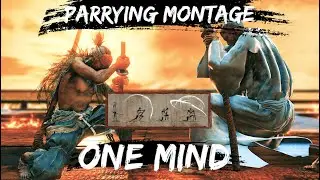 Sekiro - Parrying and Deflecting One Mind Montage