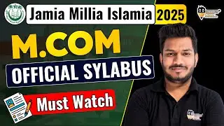 JMI M.com Admission 2025 | JMI Prospectus 2025 | Jamia Millia Islamia | M.com Application Form 2025