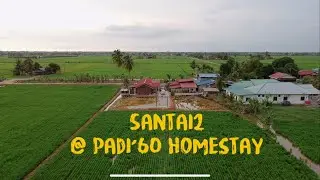 Santai2 @ Padi’60 Homestay #djimini2se