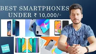 Best Smartphones under ₹10,000 (August Edition).