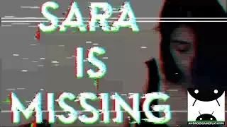 SIM - Sara Is Missing Android GamePlay Trailer [1080p/60FPS] (By Monsoonlab)