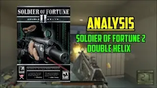 Analyzing Soldier Of Fortune 2: Double Helix