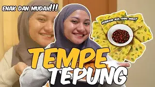 BIKIN TEMPE TEPUNG KESUKAAN ALM. BANG AMEER