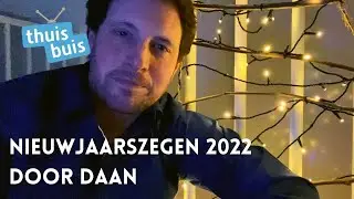Nieuwjaarszegen 2022 door Daan