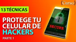 ¿Sientes Que Espían Tu Celular? Esto lo Resolverá Parte-1
