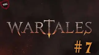 Wartales Стрим#7: Ранний доступ.  Второй регион. Борьба за урожай )