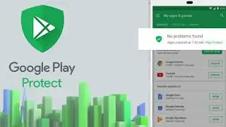 Google Play Protect is not that good at keeping us safe