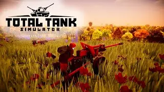Идем на войну! | Total Tank Simulator | №1