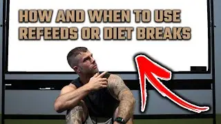 How and When to Use Refeeds or Diet Breaks