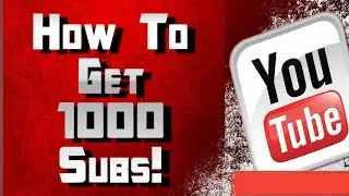How to get 1000 Subscriber on YouTube Fast in 2021
