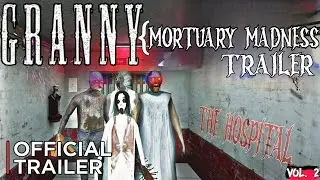 Granny 4 Mortuary Madness | OFFICIAL TRAILER | granny game