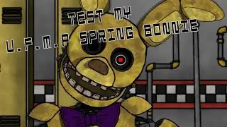 [DC2/FNAF]Test my new spring bonnie