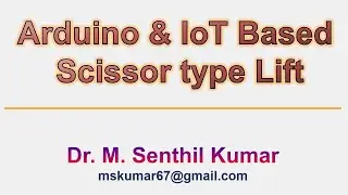 IoT Based Scissor Type Lifting Platform - 2023