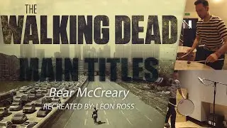 Recreating Bear McCreary's The Walking Dead - Main Theme