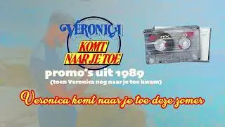 Veronica komt naar je toe deze zomer juni 1989 Erik de Zwart en Wessel van Diepen